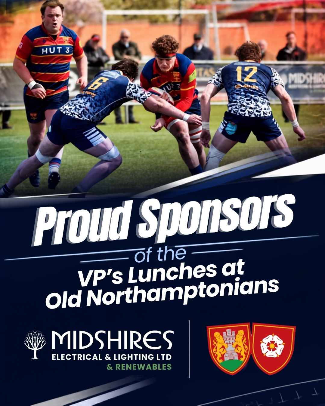 sponsorship of VP's lunches at Old Northamptonians Rugby Football Club